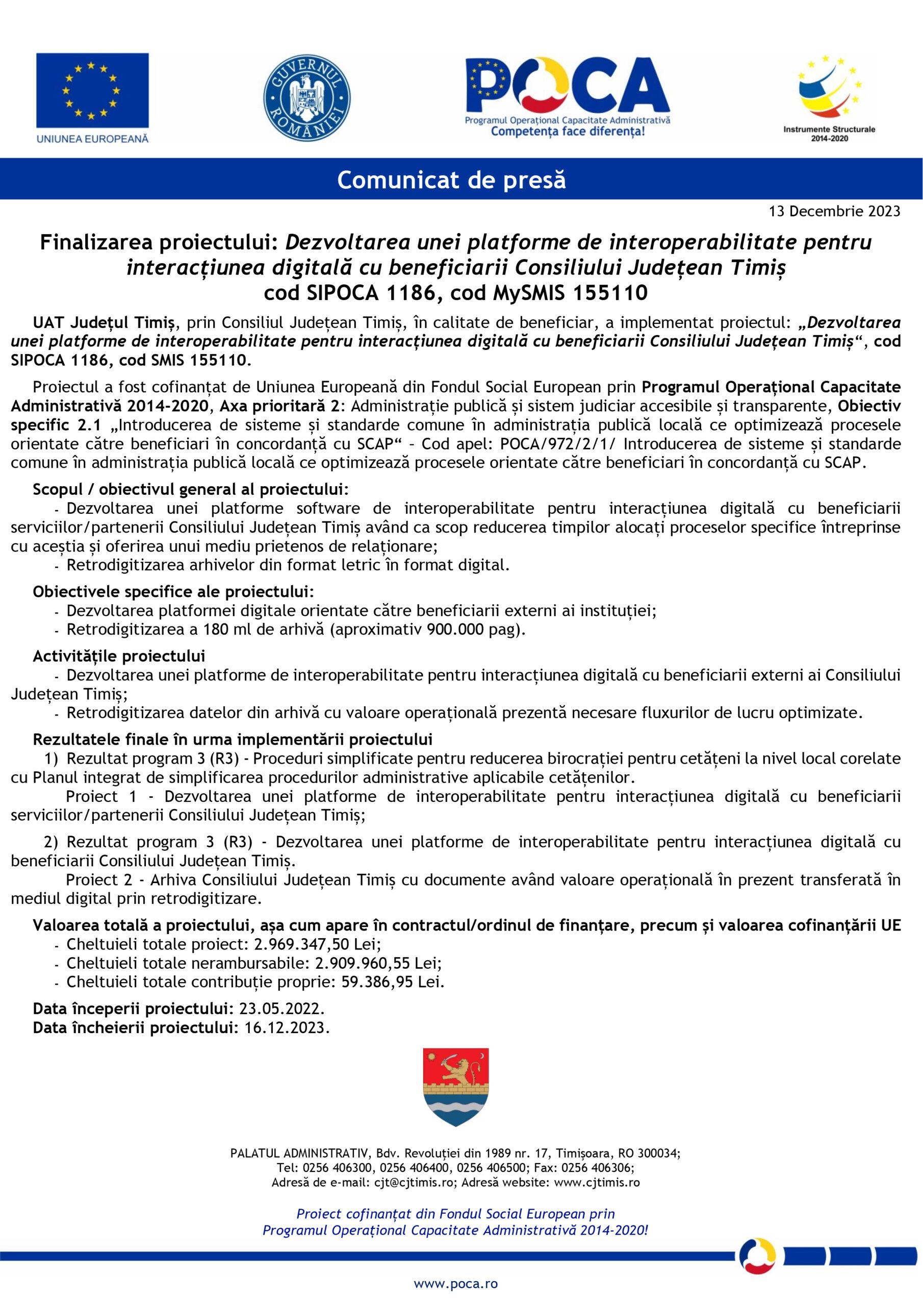 Finalizarea proiectului: Dezvoltarea unei platforme de interoperabilitate pentru interacțiunea digitală cu beneficiarii Consiliului Județean Timiș cod SIPOCA 1186, cod MySMIS 155110