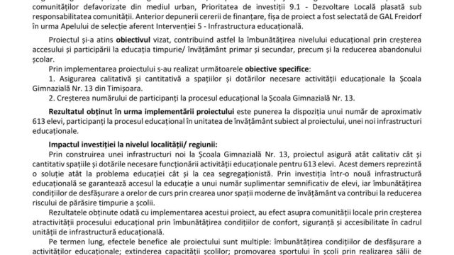 Finalizarea implementării proiectului „Construire corp P+1E la Școala Gimnazială nr. 13 din Timișoara, str. Muzicescu nr. 14“, cod SMIS 134130